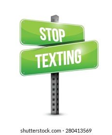 stop texting street sign concept illustration design over white
