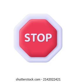 Stop traffic sign,traffic regulatory warning stop symbol. Warning signage octagon. 3d vector icon. Cartoon minimal style.
