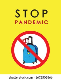 Stop traveling concept. Warning poster. Stop sign. Stop pandemic concept. Isolated stock vector illustration.