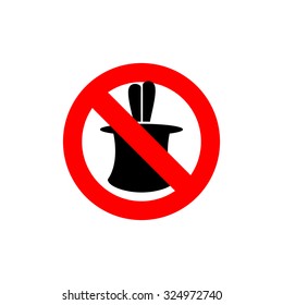 Stop tricks. Ban  to do magic tricks. Frozen cylinder with Hare. Red forbidden sign.
