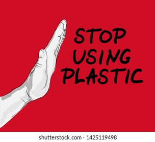 Stop using plastic concept with hand-drawn lettering and human palm.