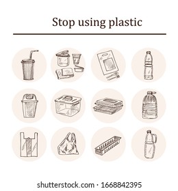 Stop using plastic hand drawn doodle set. Vector illustration. Isolated elements on white background. Symbol collection.