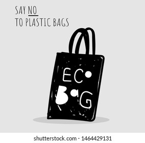 Stop using plastic. Motivational handwritten phrases. Hand drawn vector illustration. Say no to plastic bags. Protest against garbage, disposable polythene package. Pollution problem concept.