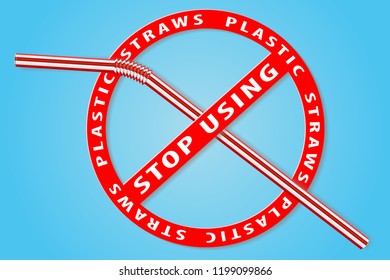 stop using plastic straws sign. zero waste and plastic free concept. stock graphic vector illustration