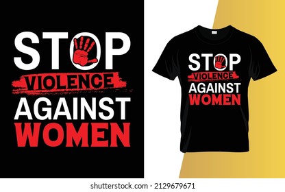 Stop violence against women International Women's Day t-shirt design.