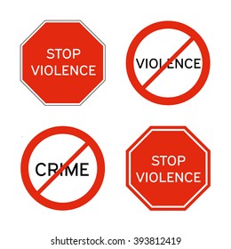 Stop violence sign set isolated on white. Graphic Design Vector Illustration EPS10