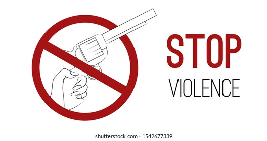 Stop violence and war. Horizontal card with outline drawing of a pistol with hand in prohibition sign and text. Ban on the kill. Vector element for banners, articles and your design.