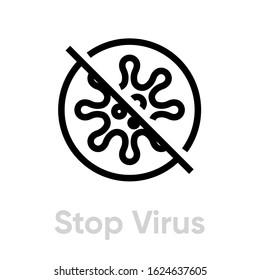 Stop Virus, Ban Microbe vector icon. Editable line pictogram