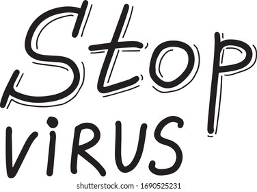 Stop virus. Coronavirus, quarantine, covid-19 set calligraphy lettering vector eps illustration