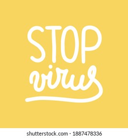 DETENER el VIRUS grabado a mano con letras vectoriales.
Medida preventiva contra la infección con COVID-19.
