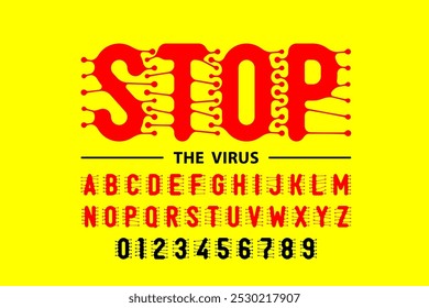 Stop the Virus. Infection Style Font: Capital Letters and Numbers Alphabet Design