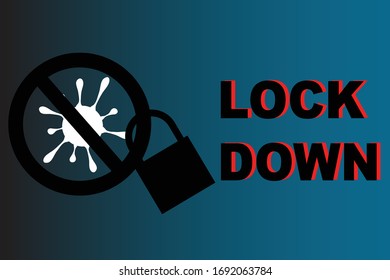 Stop virus sign with a lock and message of lock down 
