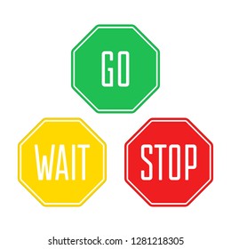 Stop, wait and go sign in flat style. Vector access signs isolated on white background. Vector illustration EPS 10.