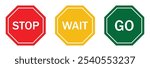 Stop, wait and go sign symbol set with red, yellow and green color. Collection traffic signs symbol. Sign stop, go and wait isolated set. Road sign symbol. Vector illustration.