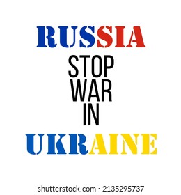 Texto del cartel de alto a la guerra con la bandera de Ucrania. Protesta internacional, Detengan la guerra contra Ucrania. Ilustración del vector