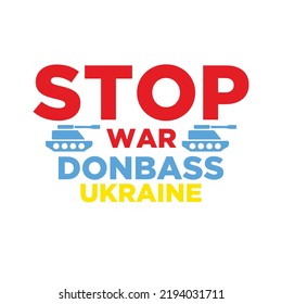 DETENER la guerra en Donbass Ucrania.plantilla de ilustración de diseño de texto vectorial