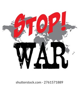 stop war, Stop War graffiti slogan print, Say No to war, Stop the war Text on red splashes,tees, clip arts, banners, social media, stickers, posters