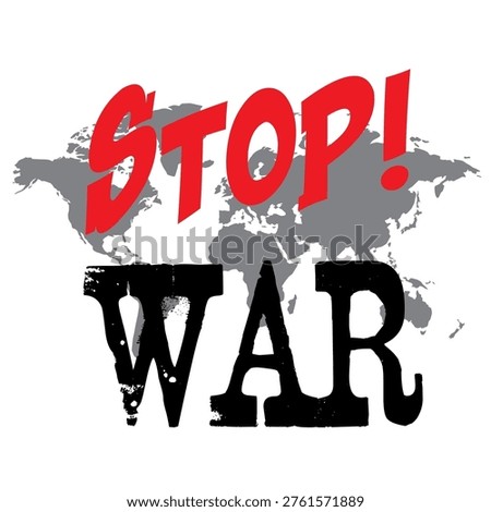 stop war, Stop War graffiti slogan print, Say No to war, Stop the war Text on red splashes,tees, clip arts, banners, social media, stickers, posters