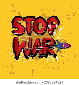 Stop war. Grunge brush lettering. Vector illustration.