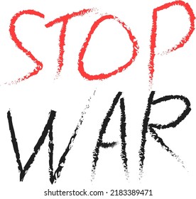 Stop war grunge lettering. Vector illustration.