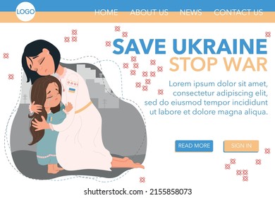 Stop war landing page. Website for help Ukraine. Mother and daughter illustration. Pray for Ukraine. No war concept. Screen template for landing page, template, ui, web, banner