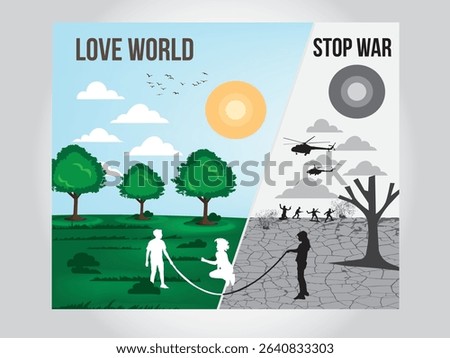 Stop the war and love the world