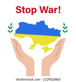 Stop  war! Map of Ukraine. Let's save the country. Vector illustration