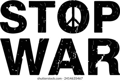 Stop war poster-stop war sign-Stop war. Sign. Text poster against aggression, bloodshed, for world peace. Stock Vector-