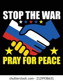 Stop The War Pray For Peace Camisetas and Poster Design