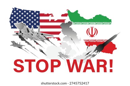 Stop war protest vector with USA and Iran maps, flags, fighter jets and missiles.