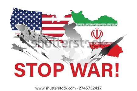 Stop war protest vector with USA and Iran maps, flags, fighter jets and missiles.