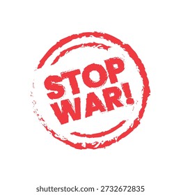 Stop War Round Grunge Stamp Vector Distressed Peace Protest Badge