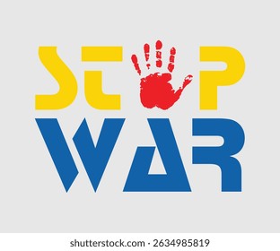 Stop War, Say no to the war, Russian and Ukrainian conflict, heart, square and round shape, Ukrainian flag symbol, Blue and yellow illustration