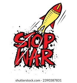 Stop war text with rocket on white background. Vector illustration for your design