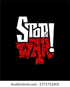 Stop The War typography design vector illustration