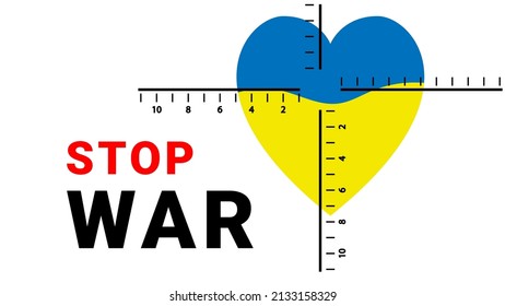 Detengan la guerra. Ucrania está en peligro. Corazón en la vista óptica. Un llamado para detener la guerra. Conflicto militar entre Ucrania y Rusia. Aislado sobre un fondo blanco.