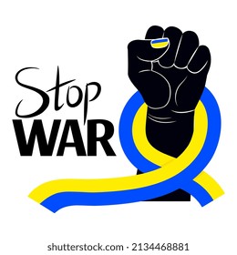 Stop War. Ukraine flag. Fist raised up. International protest. Vector illustration