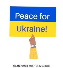 Stop the war in Ukraine. Hand with poster and Ukrainian flag. Support and fundraising for displaced persons. Volunteering, help and donations for peace in Ukraine flat vector illustration.