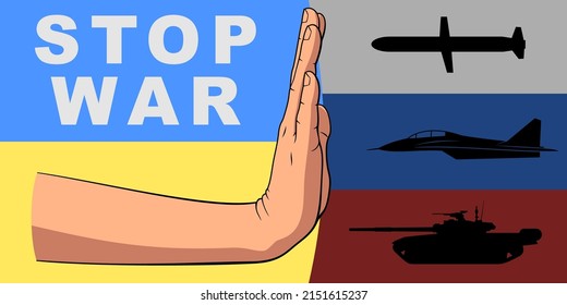 Stop War in Ukraine. Hand pushing out military equipments. Printable vector poster illustration.