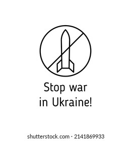 stop war in Ukraine outline vector icon with lettering isolated on white. i stand with Ukraine. peace for Ukraine. pray for Ukraine