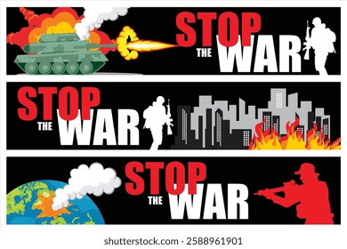 Stop the war. Vector illustration of campaign to stop war. War theme banner design concept with the slogan stop the war