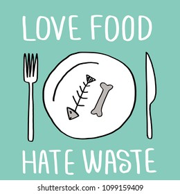 Stop Wasting Food Color Vector Illustration. Love Food And Hate Waste.