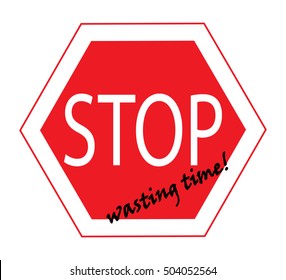 Stop wasting time symbol