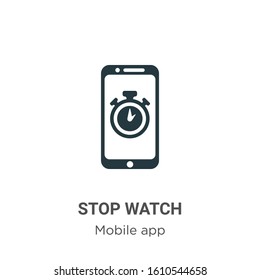Stop watch glyph icon vector on white background. Flat vector stop watch icon symbol sign from modern mobile app collection for mobile concept and web apps design.
