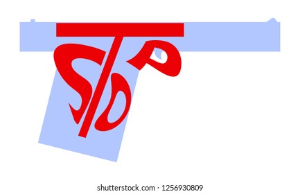Stop weapon slogan. Stop Gun symbol. Lettering stop violence on white background vector isolated.