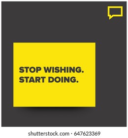 Stop Wishing Start Doing Motivational Quote Vector Poster Design