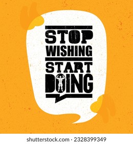 Stop Wishing Start Doing. Sport Running Typography Workout Motivation Quote Banner. Start Doing. Vector typography poster design concept