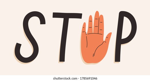 STOP word with palm hand icon replace "O" alphabet for a strong meaning. Concept of Stop sign, not permission, to break something. Flat vector illustration.