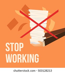 Stop working. Vector flat cartoon illustration