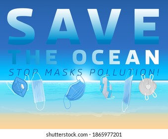 Stop wrong face masks disposal. Medical supplies polluting the ocean beach. Vertical poster. Polluted waters. New normal. Threat to the ecosystem. Plastic pollution ecology crisis. Vector illustration